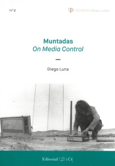 Muntadas. On media control