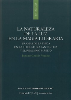 La naturaleza de la luz en la magia literaria