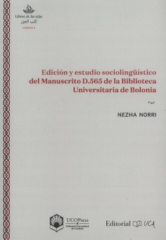 Edición y estudio sociolingüístico del Manuscrito D.565 de la Biblioteca Universitaria de Bolonia