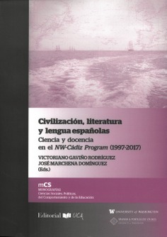 Civilización, literatura y lengua españolas. Ciencia y docencia en el NW-Cádiz Program (1997-2017)