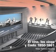 Portada de: El cine, los cines y Cádiz. 1950-1961