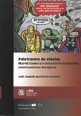 Portada de: Fabricantes de viñetas: Marvel Comics y la industria de la historieta