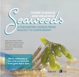 Portada de: Those Curious and Delicious Seaweeds: A Fascinating Voyage from Biology to Gastronomy