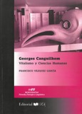 Georges Canguilhem: vitalismo y ciencias humanas