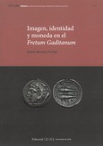 Imagen, identidad y moneda en el Fretum Gaditanum