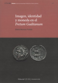 Imagen, identidad y moneda en el Fretum Gaditanum