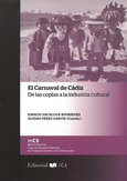 Portada de: El carnaval de Cádiz: de las coplas a la industria cultural