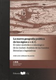 Portada de: La nueva geografía política de los ss IV y V d. C. : El valor simbólico e ideológico de la ciudad. A