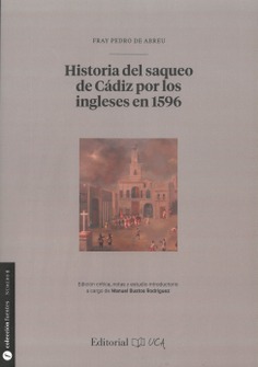 Historia del saqueo de Cádiz por los ingleses en 1596