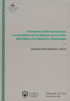 Fitonimia árabe hassaniyya. Los nombres de las plantas en el árabe del Sáhara Occidental y Mauritania