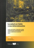 Portada de: La salud en Cádiz y sus determinantes