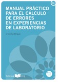 Portada de: Manual práctico para el cálculo de errores en experiencias de laboratorio