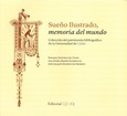 Sueño ilustrado, memoria del mundo. Colección del patrimonio bibliográficos de la Universidad de Cádiz