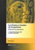 Los puntos y canales de acupuntura. Atlas de acupuntura