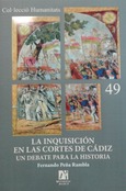 Portada de: La Inquisición en Las Cortes de Cádiz. Un debate para la historia