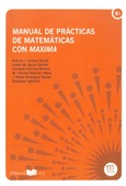 Portada de: Manual de prácticas de matemáticas con Maxima