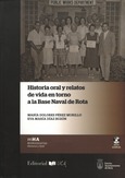 Portada de: Historia oral y relatos de vida en torno a la Base Naval de Rota