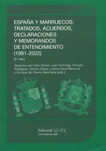 España y Marruecos: Tratados, acuerdos, declaraciones y memorandos de entendimiento (1991-2022)