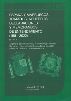 España y Marruecos: Tratados, acuerdos, declaraciones y memorandos de entendimiento (1991-2022)