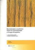 Portada de: Biomateriales y sustitutos óseos en Traumatología y Cirugía Ortopédica