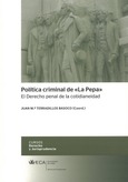 Portada de: Política criminal de "La Pepa". El derecho penal de la cotidianeidad