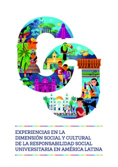 Experiencias en la dimensión social y cultural de la responsabilidad social universitaria en América Latina