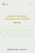 Portada de: Alianzas narrativas. Literatura y periodismo