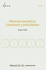 Alianzas narrativas. Literatura y periodismo