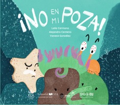 ¡No en mi poza!