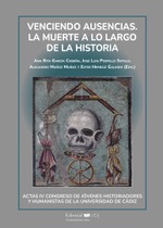 Venciendo ausencias. La muerte a lo largo de la historia