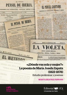 ¿Dónde vas sola y mujer? La poesía de María Josefa Zapata (1822-1878)