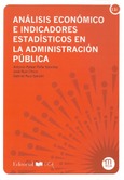 Portada de: Análisis económico e indicadores estadísticos en la administración pública