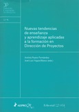 Nuevas tendencias de enseñanza y aprendizaje aplicadas a la formación en Dirección de Proyectos