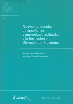 Nuevas tendencias de enseñanza y aprendizaje aplicadas a la formación en Dirección de Proyectos