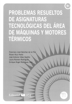 Problemas resueltos de asignaturas tecnológicas del área de máquinas y motores térmicos