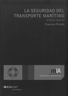 La seguridad del transporte marítimo: Retos del siglo XXI