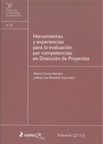 Herramientas y experiencias para la evaluación por competencias en Dirección de Proyectos Portada de: Herramientas y experiencias para la evaluación por competencias en Dirección de Proyectos