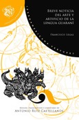Breve noticia del arte y artificio de la lengua guaraní