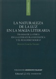 La naturaleza de la luz en la magia literaria