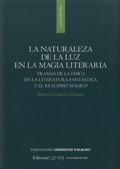 La naturaleza de la luz en la magia literaria