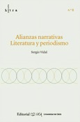 Alianzas narrativas. Literatura y periodismo