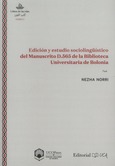 Edición y estudio sociolingüístico del Manuscrito D.565 de la Biblioteca Universitaria de Bolonia