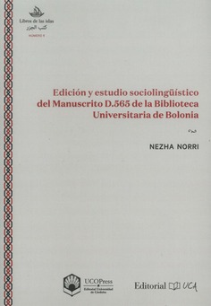 Edición y estudio sociolingüístico del Manuscrito D.565 de la Biblioteca Universitaria de Bolonia