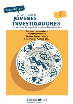 Actas del I y II Workshop Jóvenes Investigadores en patrimonio marítimo y subacuático (2023-2024)